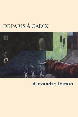 De Paris a Cadix [French] 1722071036 Book Cover