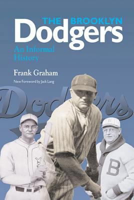 Brooklyn Dodgers: An Informal History (Writing ... 080932413X Book Cover