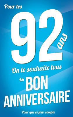 Bon anniversaire - 92 ans: Taille M (12,7x20cm) [French] 198519273X Book Cover