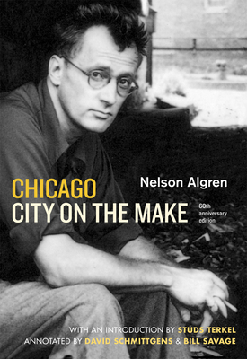 Chicago: City on the Make: Sixtieth Anniversary... 0226013863 Book Cover