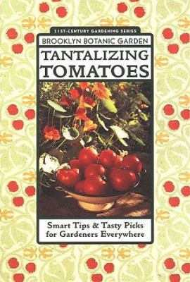 Tantalizing Tomatoes 1889538000 Book Cover
