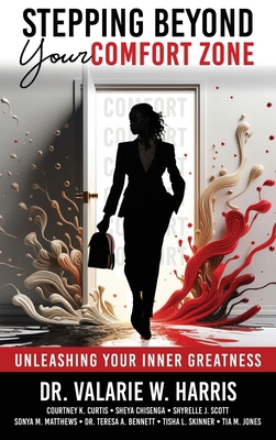 Stepping Beyond Your Comfort Zone: Unleashing Y... B0CZYZY7RR Book Cover