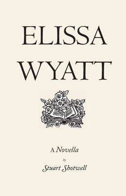 Elissa Wyatt 1941864066 Book Cover