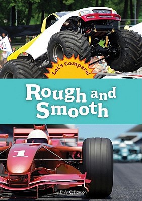 Rough and Smooth 1607530023 Book Cover