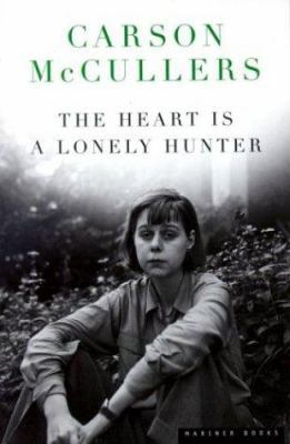 The Heart Is a Lonely Hunter 0618084746 Book Cover