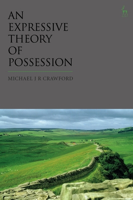 An Expressive Theory of Possession 1509929924 Book Cover