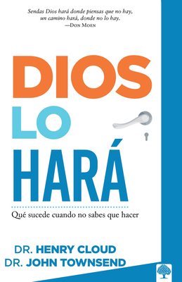 Dios Lo Hará: Que Sucede Cuando No Sabes Que Hacer [Spanish] 1960436554 Book Cover