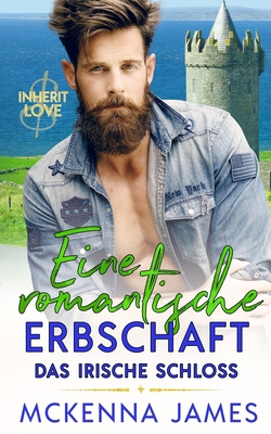 Eine romantische Erbschaft: Das irische Schloss [German] B08Z2X27GF Book Cover