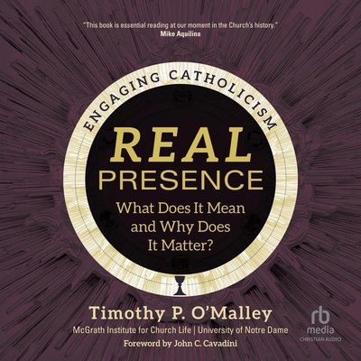 Real Presence: What Does It Mean and Why Does I... B0D5TVPWNH Book Cover