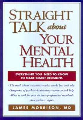 Straight Talk about Your Mental Health 1572306742 Book Cover
