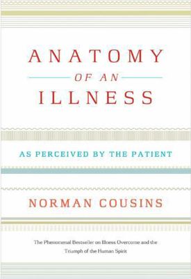 Anatomy of an Illness: As Perceived by the Patient 0393326845 Book Cover