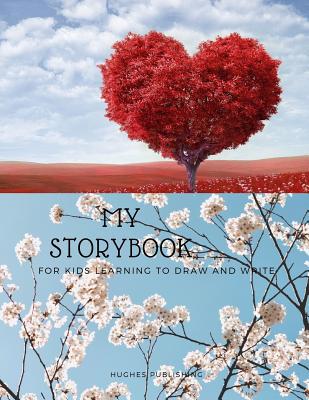 My Story Book: For Kids learning to draw and wr... 1076931162 Book Cover