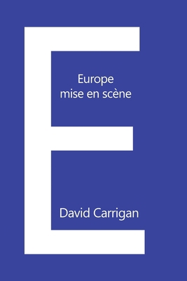 Europe: mise-en-scene 1645305678 Book Cover