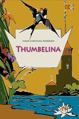Thumbelina 1530527694 Book Cover