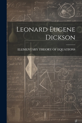 Leonard Eugene Dickson 1021715603 Book Cover