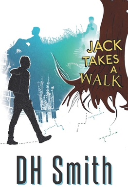 Jack Takes a Walk 1909804657 Book Cover