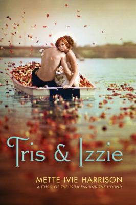 Tris & Izzie 1606841734 Book Cover
