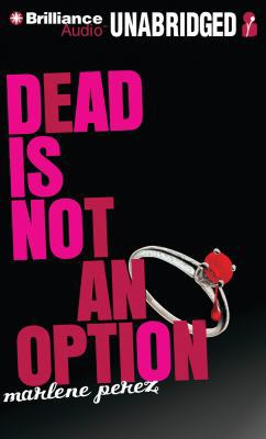 Dead Is Not an Option 1469231980 Book Cover