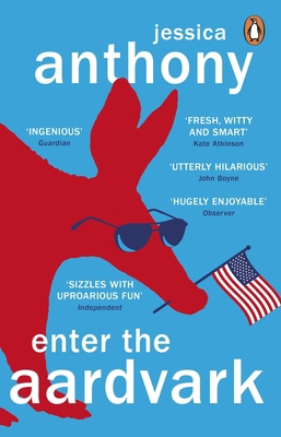 Enter the Aardvark: 'Deliciously astute, fresh ... 1784165182 Book Cover