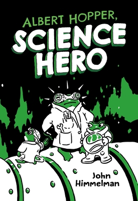 Albert Hopper, Science Hero 1250230160 Book Cover
