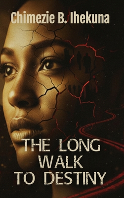 The Long Walk to Destiny B0FXNZZ93V Book Cover