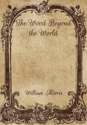 The Wood Beyond the World B08W4JRK8D Book Cover