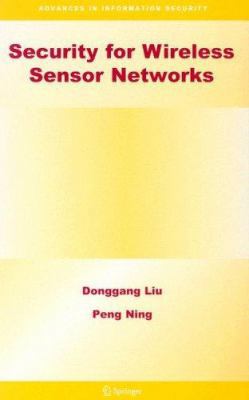Security for Wireless Sensor Networks 0387327231 Book Cover