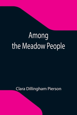 Among the Meadow People 9355118740 Book Cover