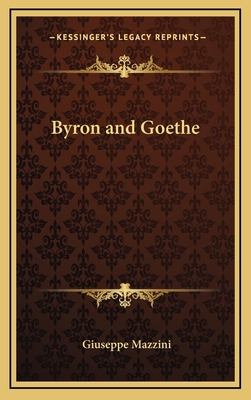 Byron and Goethe 1168647991 Book Cover
