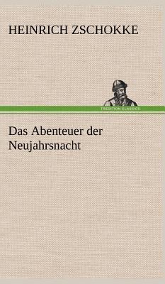 Das Abenteuer Der Neujahrsnacht [German] 3847264222 Book Cover