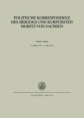 Politische Korrespondenz des Herzogs und Kurfür... [German] 3050030860 Book Cover