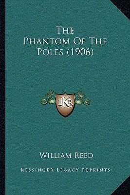 The Phantom Of The Poles (1906) 1164901923 Book Cover