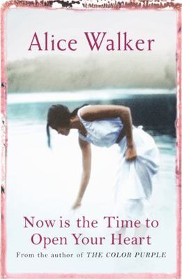Now Is the Time to Open Your Heart: A Novel. Al... 0753819570 Book Cover