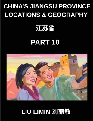 China's Jiangsu Province Locations & Geography ... B0G8RJFGBC Book Cover