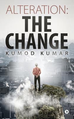 Alteration: The Change 1948473992 Book Cover