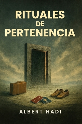 Rituales de pertenencia [Spanish] B0G2GMMW58 Book Cover