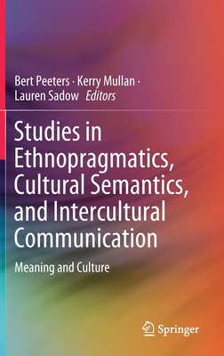 Studies in Ethnopragmatics, Cultural Semantics,... 9813299746 Book Cover