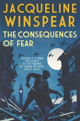 The Consequences of Fear: A spellbinding wartim... 0749026685 Book Cover