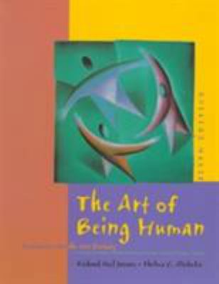 The Art of Being Human: Humanities for the 21st... 0412246503 Book Cover