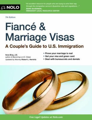 Fiance & Marriage Visas: A Couple's Guide to U.... 1413317375 Book Cover