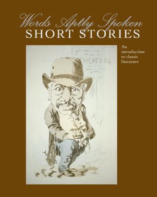 Words Aptly Spoken Second Edition: Short Stories 0982984537 Book Cover