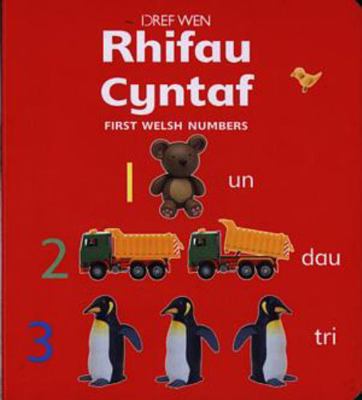 Rhifau Cyntaf / First Welsh Numbers 1855965186 Book Cover