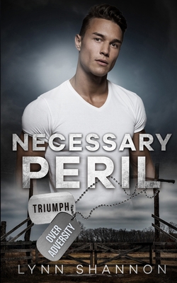 Necessary Peril: A Small-town Christian Romanti... 1953244173 Book Cover