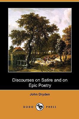 Discourses on Satire and on Epic Poetry (Dodo P... 140998656X Book Cover