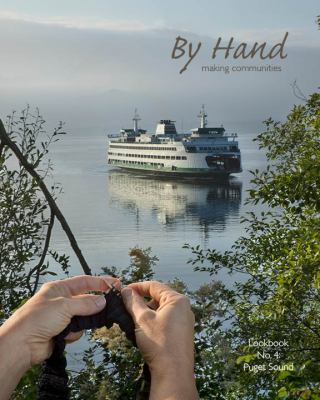 By Hand Making Communities: Lookbook No. 4 Puge... 0692034307 Book Cover