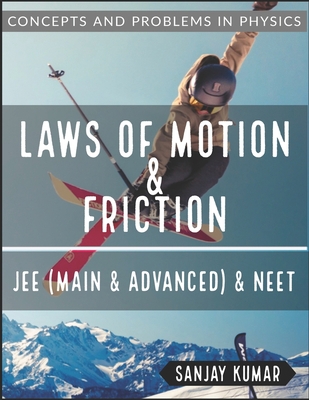 Laws of Motion and Friction: Mechanics B084DGPZQW Book Cover