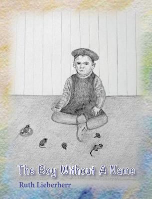 The Boy Without A Name 173288773X Book Cover