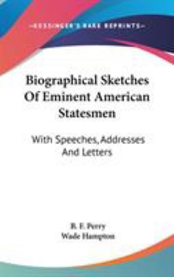 Biographical Sketches Of Eminent American State... 0548171033 Book Cover