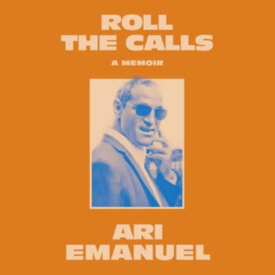 Roll the Calls: A Memoir B0HF76RM3V Book Cover