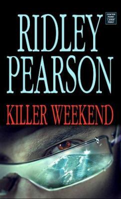 Killer Weekend [Large Print] 1602850178 Book Cover